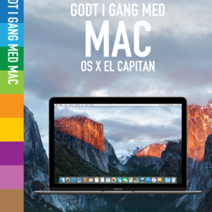 Godt i gang med Mac OS X El Capitan
