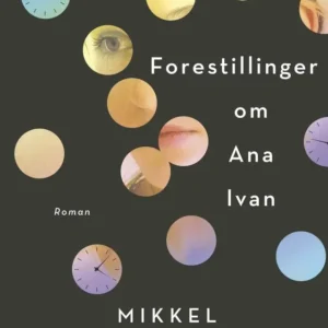 Forestillinger om Ana Ivan