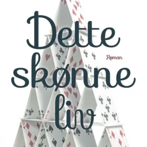 Dette skønne liv