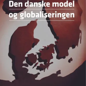 Den danske model og globaliseringen