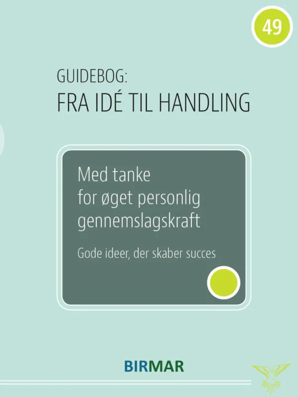 Med tanke for øget personlig gennemslagskraft