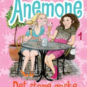 Anemone 1 - Det store ønske
