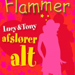 Fyre & Flammer 13 - Lucy og Tony afslører ALT