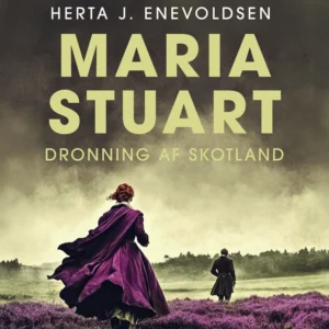 Maria Stuart Dronning af Skotland