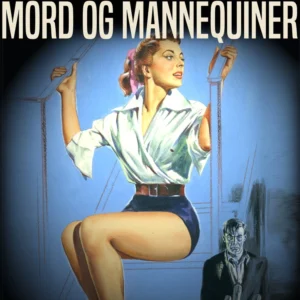 Mord og mannequiner