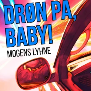 Drøn på, baby!
