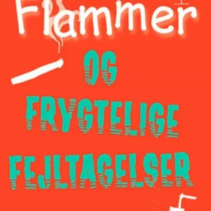 Fyre & Flammer 6 - Fyre & Flammer og frygtelige fejltagelser