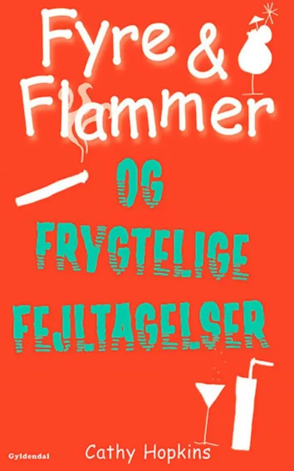 Fyre & Flammer 6 - Fyre & Flammer og frygtelige fejltagelser