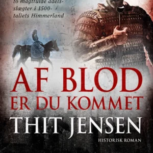 Af blod er du kommet