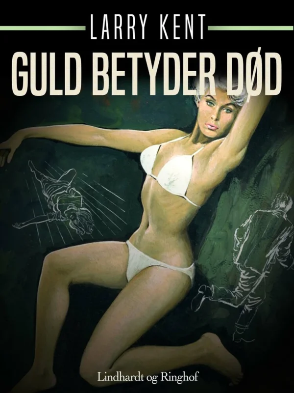 Guld betyder død