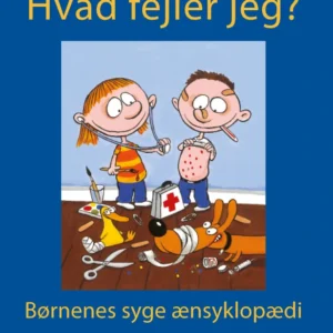 Hvad fejler jeg?