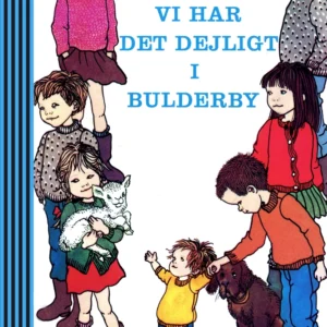 Vi har det dejligt i Bulderby