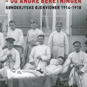 Lazaretophold og tilbage til fronten - og andre beretninger