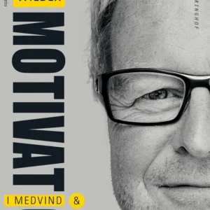 Motivation i medvind og modvind
