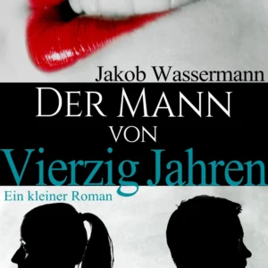 Der Mann von vierzig Jahren
