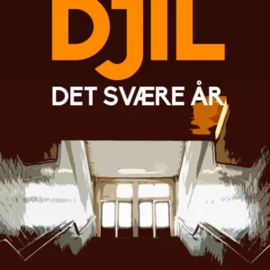 Djil - det svære år