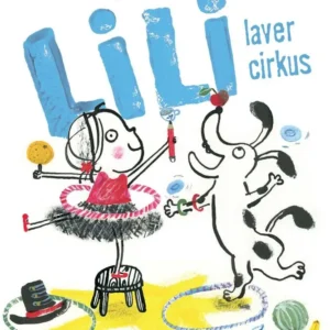 Lili laver cirkus