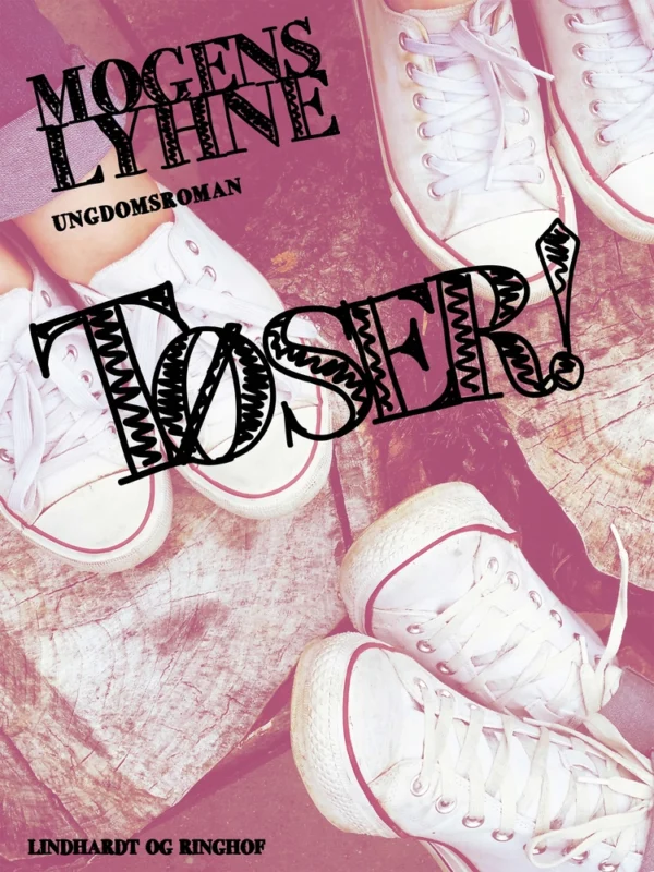 Tøser!
