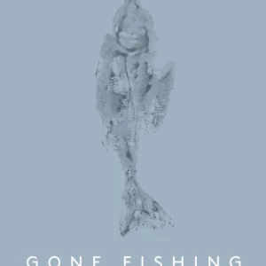 Gone fishing
