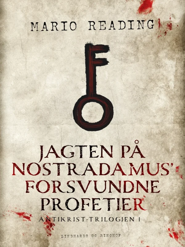 Jagten på Nostradamus&apos; forsvundne profetier