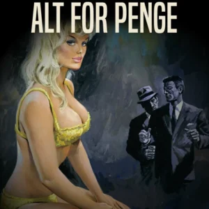 Alt for penge