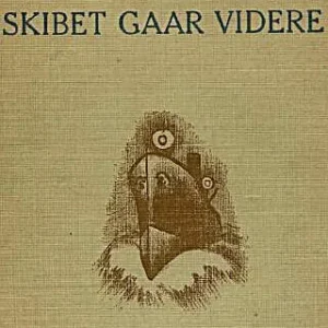 Skibet gaar videre