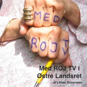 Med ROJ TV i Østre Landsret