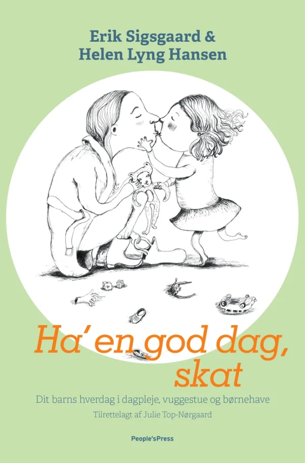 Ha&apos; en god dag, skat