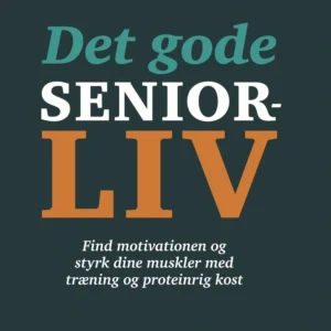 Det gode seniorliv