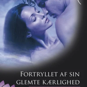 Fortryllet af sin glemte kærlighed