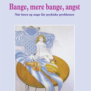Bange, mere bange, angst