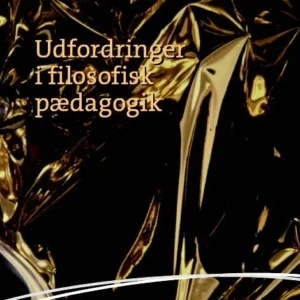 Udfordringer i filosofisk pædagogik