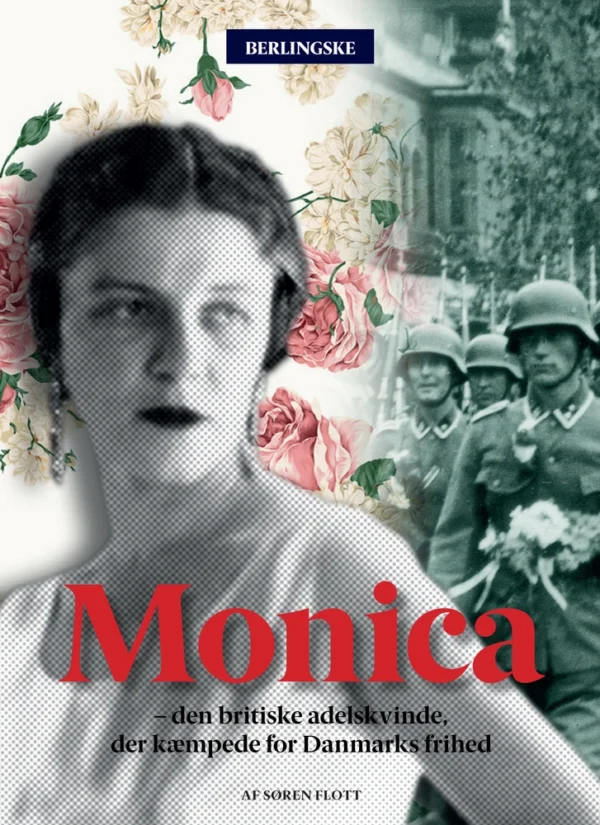 Monica - den britiske adelskvinde, der kæmpede for Danmarks frihed