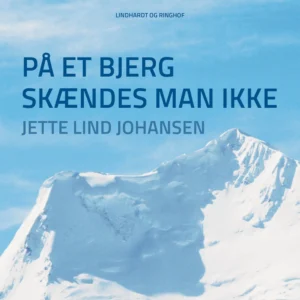 På et bjerg skændes man ikke
