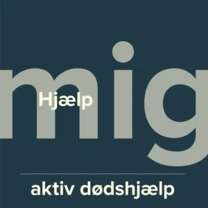 Hjælp mig - aktiv dødshjælp