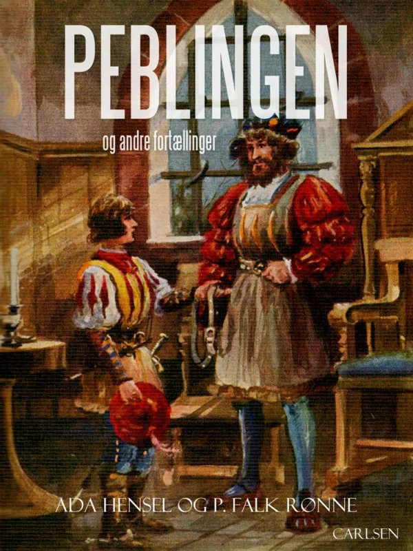Peblingen og andre fortællinger