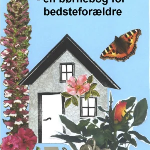 Hverdagsmirakler - en børnebog for bedsteforældre