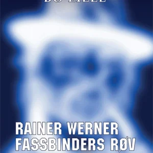 Rainer Werner Fassbinders røv