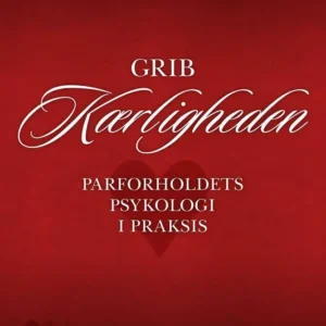 Grib kærligheden
