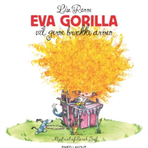 Eva Gorilla vil gerne brække armen