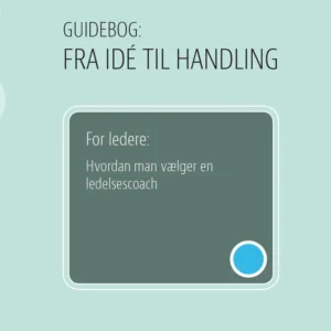 For ledere: Hvordan man vælger en ledelsescoach