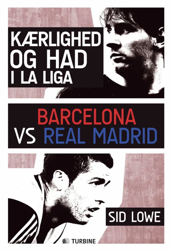 Kærlighed og had i La Liga