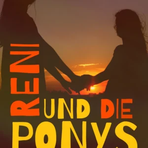 Reni und die Ponys
