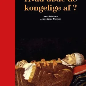 Hvad døde de kongelige af