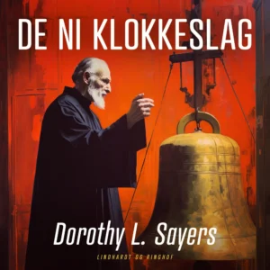 Peter Wimsey 9 - De ni klokkeslag