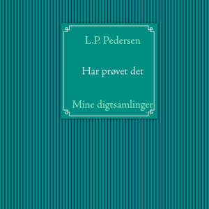 Har prøvet det