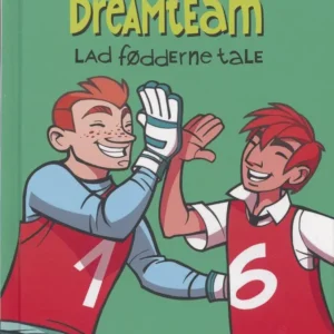 Lad fødderne tale (Dreamteam 2)