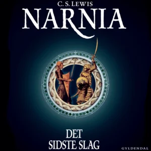 Narnia 7 - Det sidste slag