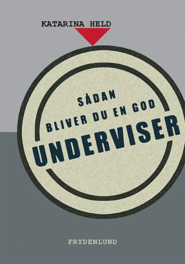 Sådan bliver du en god underviser