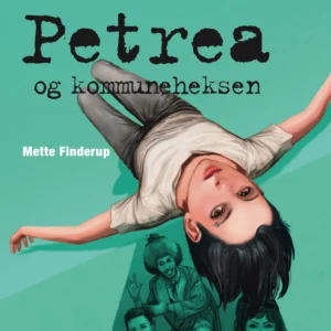Petrea, Petrea og kommuneheksen, Bog 4
